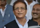 आजम खां की रिहाई की राह में एक और कदम, पांच मामलों में परवाने जारी